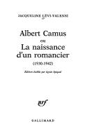 Cover of: Albert Camus, ou, La naissance d'un romancier: 1930-1942