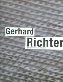 Cover of: Gerhard Richter by Richter, Gerhard, Birgit Pelzer, Guy Tosatto, Richter, Gerhard