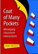 Cover of: Coat of many pockets: managing classroom interactions