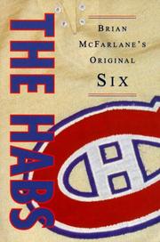 Cover of: The Habs: Brian McFarlane's Original Six