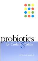 Cover of: Probiotics for Crohn's & colitis