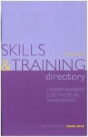 Cover of: Skills & training directory