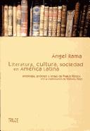 Cover of: Literatura, cultura, sociedad en América Latina by Angel Rama
