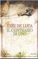 Cover of: Il Contrario di uno. by Erri De Luca