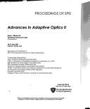 Cover of: Advances in adaptive optics II: 24-31 May, 2006, Orlando, Florida, USA