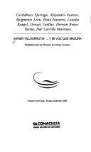Cover of: Xavier Villaurrutia --y mi voz que madura by Cuitláhuac Quiroga ... [et al.] ; presentación de Roxana Elvridge-Thomas.