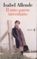 Cover of: Il mio paese inventato by Isabel Allende