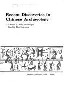 Cover of: Recent discoveries in Chinese archaeology by [translated into English by Zuo Boyang ; English text edited by Foster Stockwell and Tang Bowen].