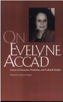 Cover of: On Evelyne Accad: essays in literature, feminism, and cultural studies