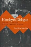 Himalayan dialogue by Stan Mumford