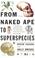 Cover of: From Naked Ape to Superspecies