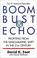 Cover of: Boom Bust & Echo