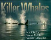 Cover of: Killer Whales by John K. B. Ford, Graeme M. Ellis, Kenneth C. Balcomb