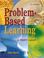 Cover of: Problem-based learning