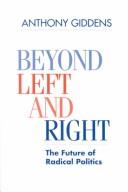 Cover of: Beyond left and right by Anthony Giddens