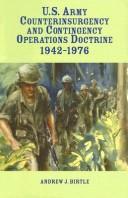 Cover of: U.S. Army counterinsurgency and contingency operations doctrine, 1942-1976