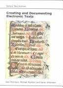 Cover of: Creating and Documenting Electronic Texts by Alan Morrison, Michael Popham, Karen Wikander