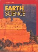 Cover of: Glencoe Earth Science by Ralph M. Feather