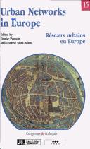 Urban networks in Europe = by Denise Pumain, Thérèse Saint-Julien