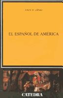 Cover of: El Español de America / Latin America Spanish (Linguistica / Linguistics) by John M. Lipski