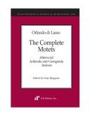 Cover of: complete motets: afterword, addenda and corrigenda, indexes