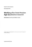 Cover of: Working after state pension age: qualitative research