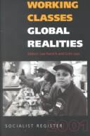 Cover of: Working Classes, Global Realities by 