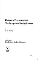 Cover of: Defence procurement: the equipment buying process