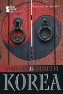 Cover of: North & South Korea by Louise I. Gerdes, book editor.