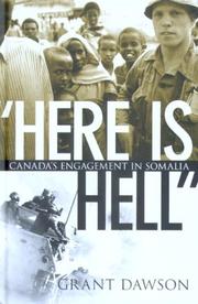 Cover of: "Here Is Hell": Canada's Engagement in Somalia