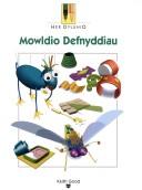 Cover of: Mowldio defnyddiau