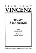 Cover of: Tematy żydowskie by Stanisław Vincenz