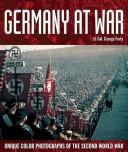 Cover of: Germany at war: unique colour photographs of the Second World War