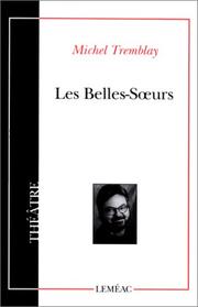 Cover of: Les Belles-Soeurs by Tremblay, Michel