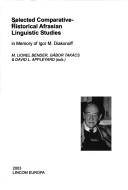 Cover of: Lincom Studies in Afro-Asiatic Linguistics, vol. 14: Selective comparative-historical Afrasian linguistic studies