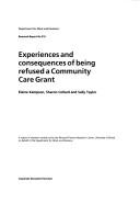 Cover of: Experiences and consequences of being refused a Community Care Grant