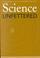 Cover of: Science unfettered