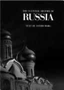 Cover of: The cultural history of Russia