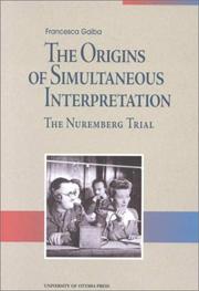 The origins of simultaneous interpretation by Francesca Gaiba