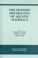 The sensory physiology of aquatic mammals