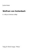 Cover of: Wolfram von Eschenbach by Joachim Bumke
