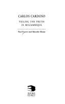 Cover of: Carlos Cardoso: telling the truth in Mozambique