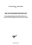 Die Männer hinter Hitler by Thomas Röder