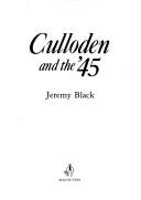 Cover of: Culloden and the '45