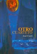 Cover of: Otro cuarteto by José Curet, José Curet