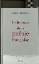 Cover of: Dictionnaire de la poésie