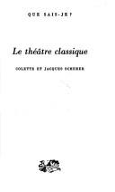 Cover of: Le théâtre classique