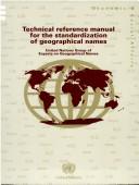 Cover of: Technical reference manual for the standardization of geographical names by United Nations Group of Experts on Geographical Names
