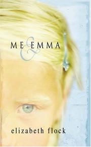 Cover of: Me and Emma by Elizabeth Flock