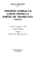 Cover of: Conștiință națională și acțiune politică la românii din Transilvania